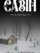 The Cabin