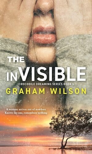 The inVisible (Crocodile Dreaming Series Book 5)