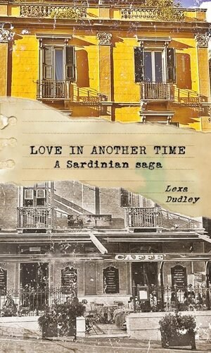 Love in Another Time: A Sardinian Saga