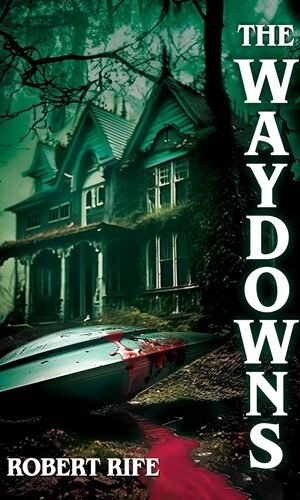 THE WAYDOWNS (THE COOL THING SCIENCE FICTION SERIES Book 3)