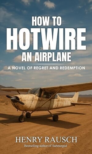 How to Hotwire an Airplane