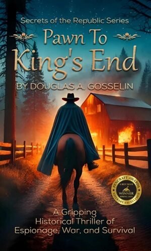 Pawn to King’s End (Secrets of the Republic Book 1)