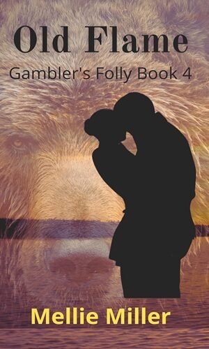Old Flame (Gambler's Folly Book 4)