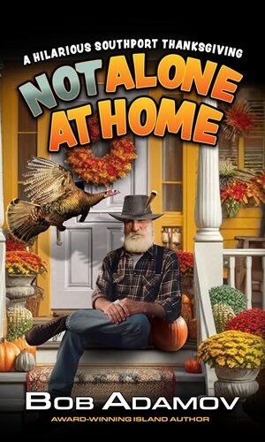 Not Alone At Home: Southport Thanksgiving Mischief