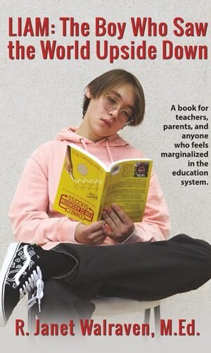 LIAM: The Boy Who Saw the World Upside Down