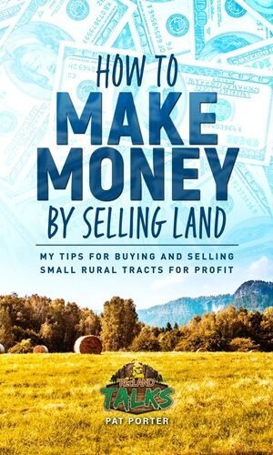 How to Make Money by Selling Land