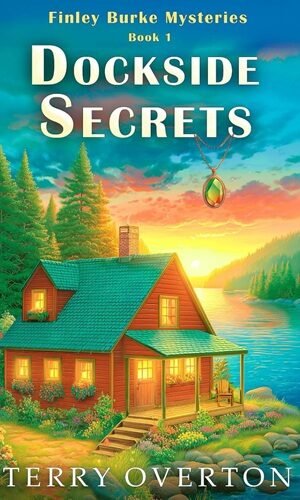 Dockside Secrets (The Finley Burke Mysteries)