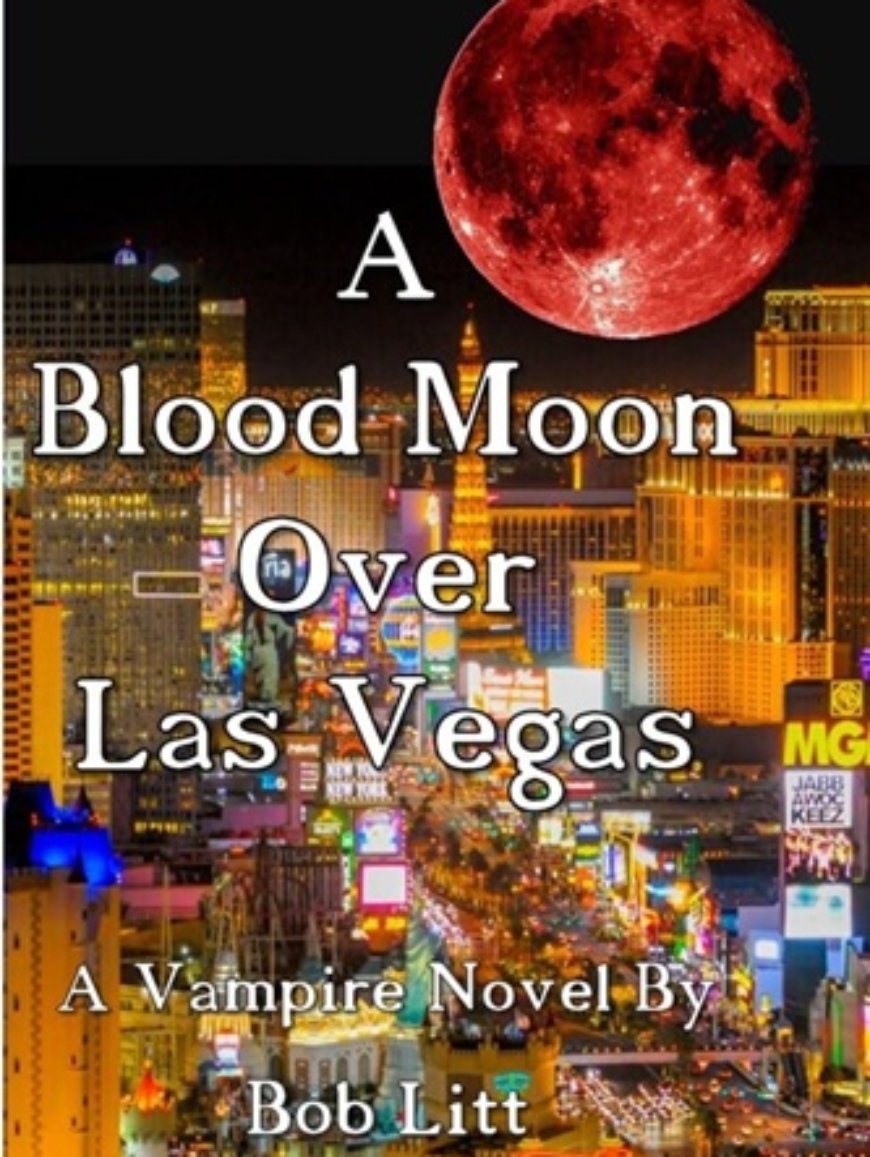 A Blood Moon Over Las Vegas