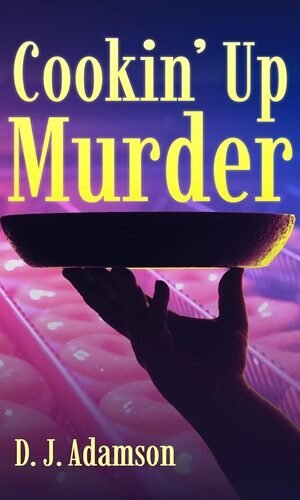 Cookin' Up Murder